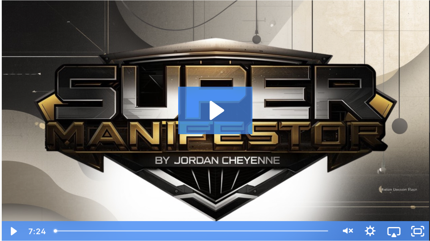 Super Manifestor tutorial video by Jordan Cheyenne